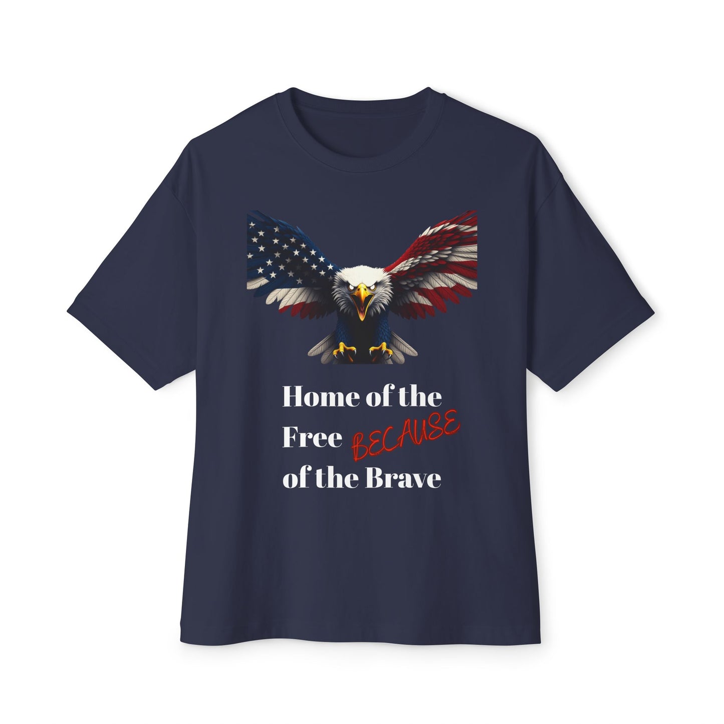 Home Of The Free Because Of The Brave Patriotic Eagle on a Premium Tee
