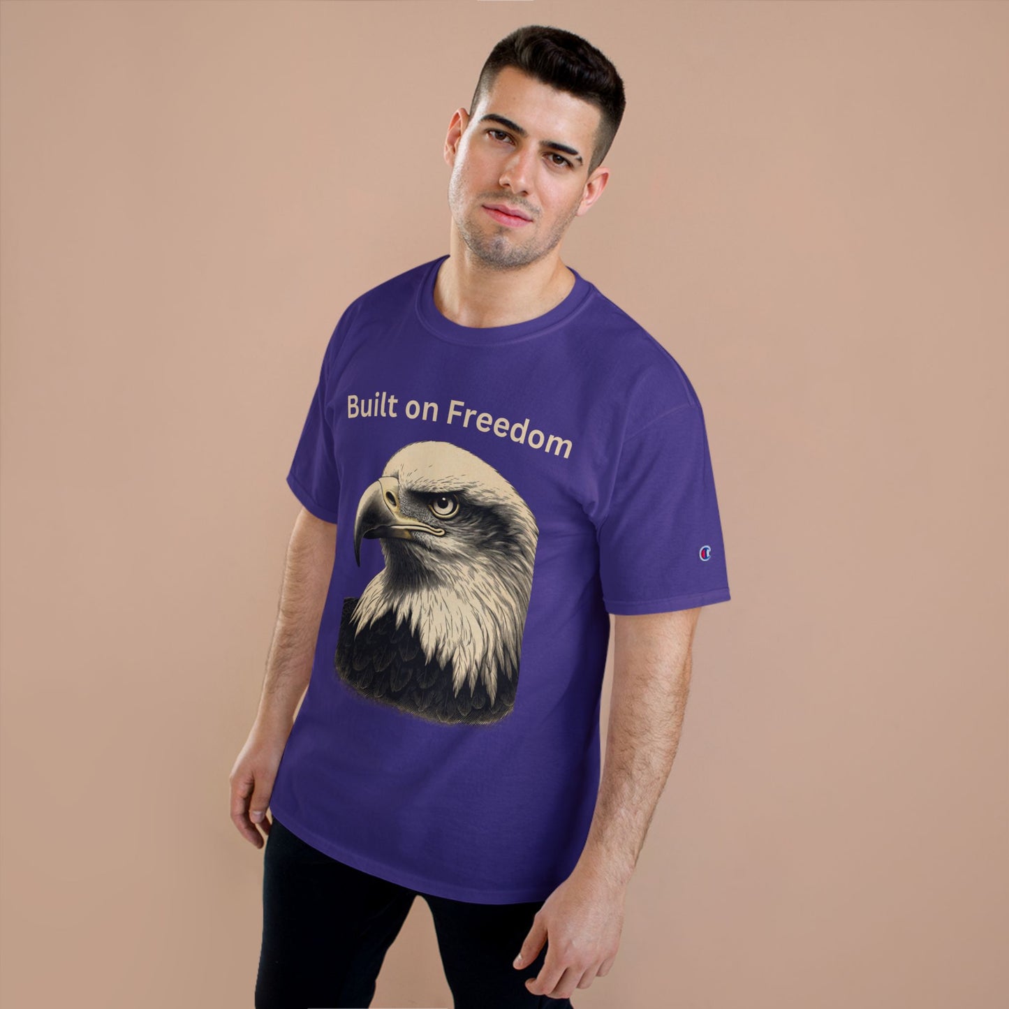 Engraved Eagle - Built on Freedom - text on the top of a Champion Tee