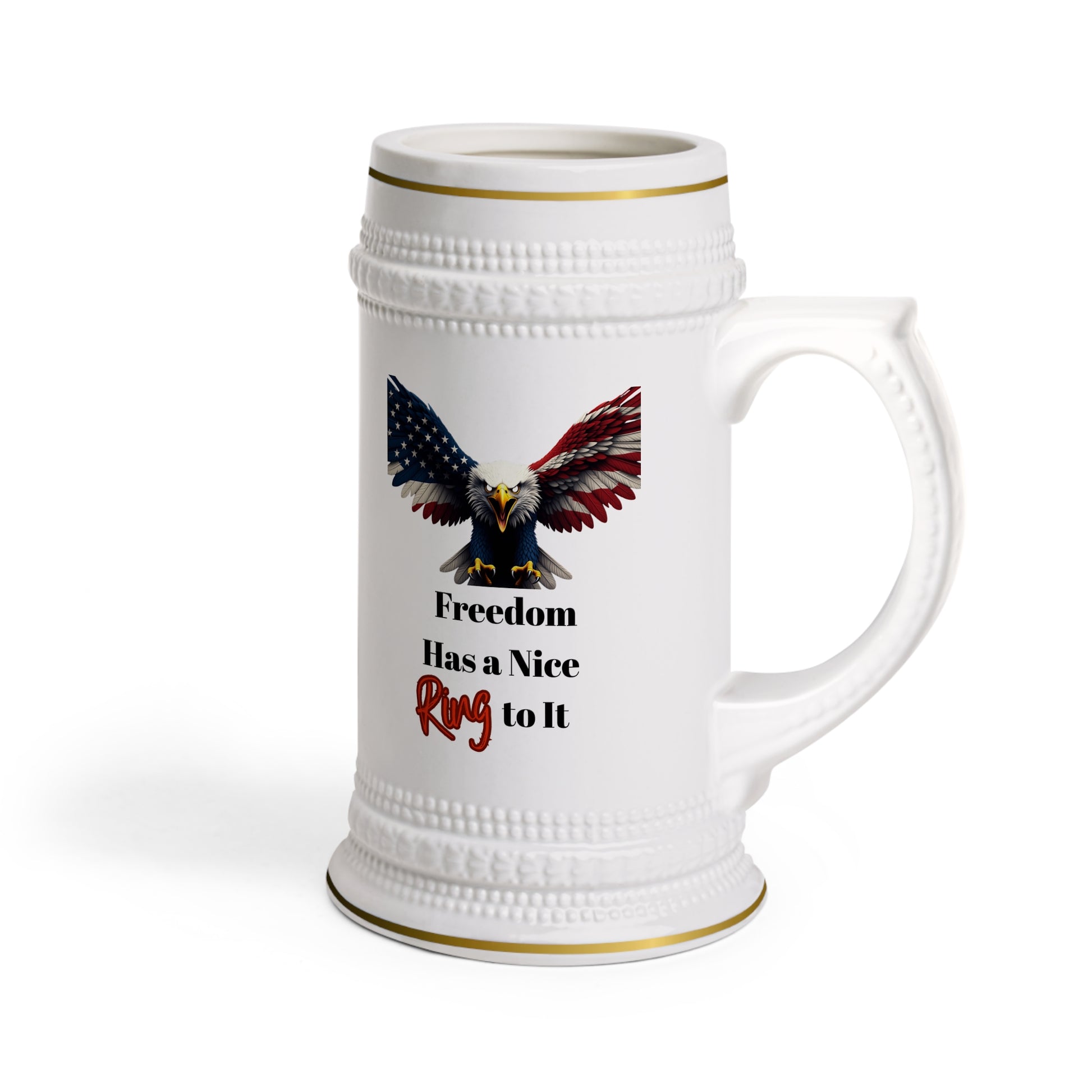 Freedom Has A Nice Ring To It Patriotic Eagle on a 22oz Ceramic Beer Stein