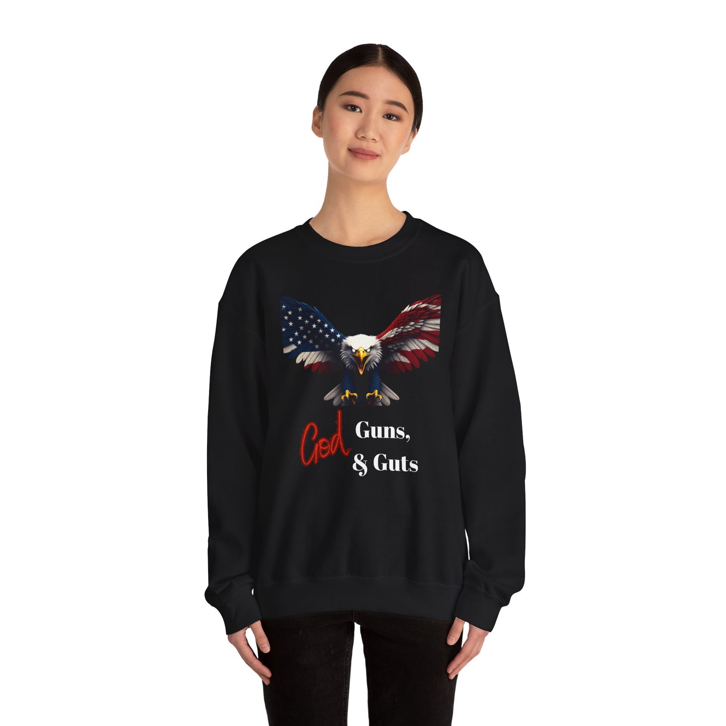 God Guns & Guts Patriotic Eagle text on a Crewneck Sweatshirt