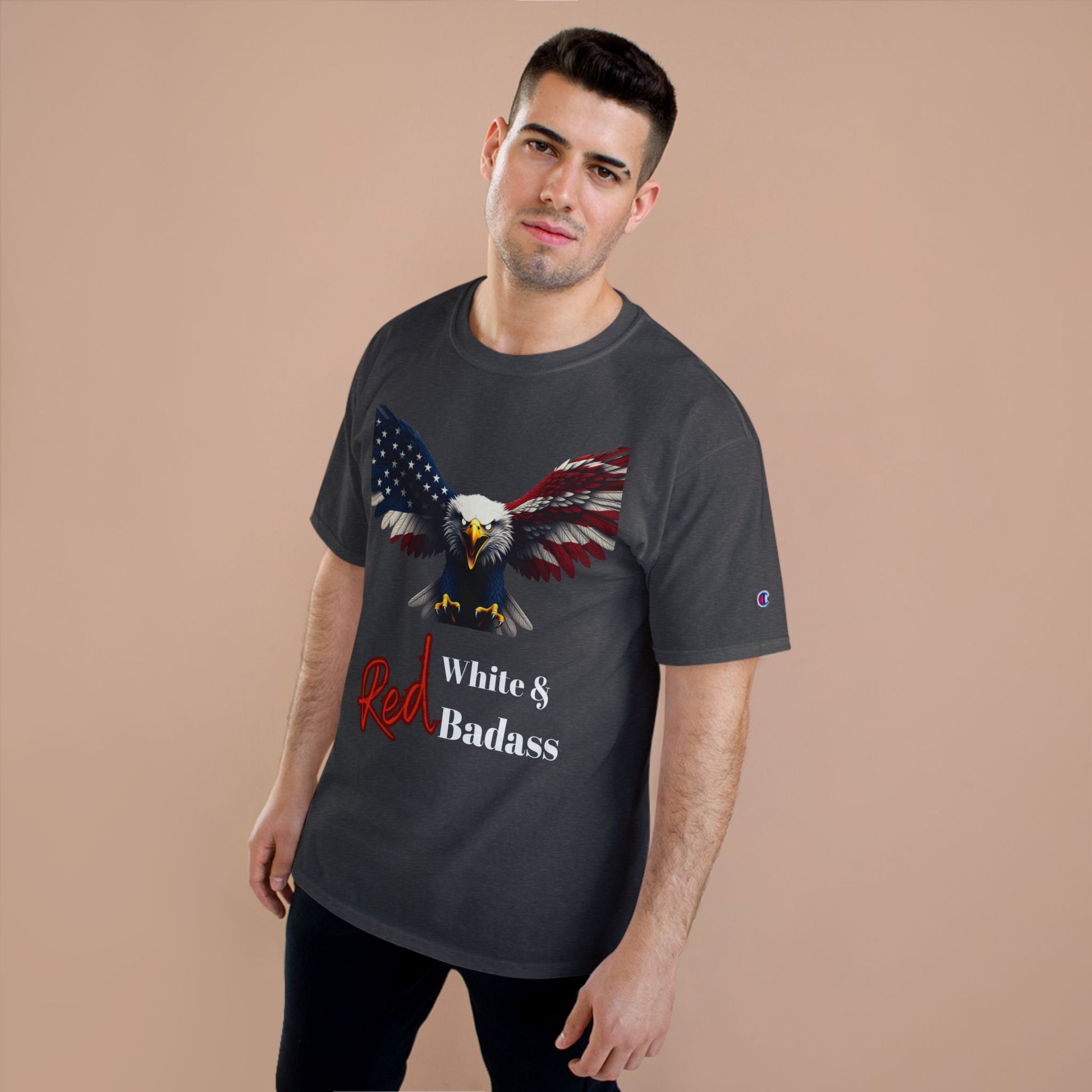 Red White & Badass Patriotic Eagle on a Champion T-shirt