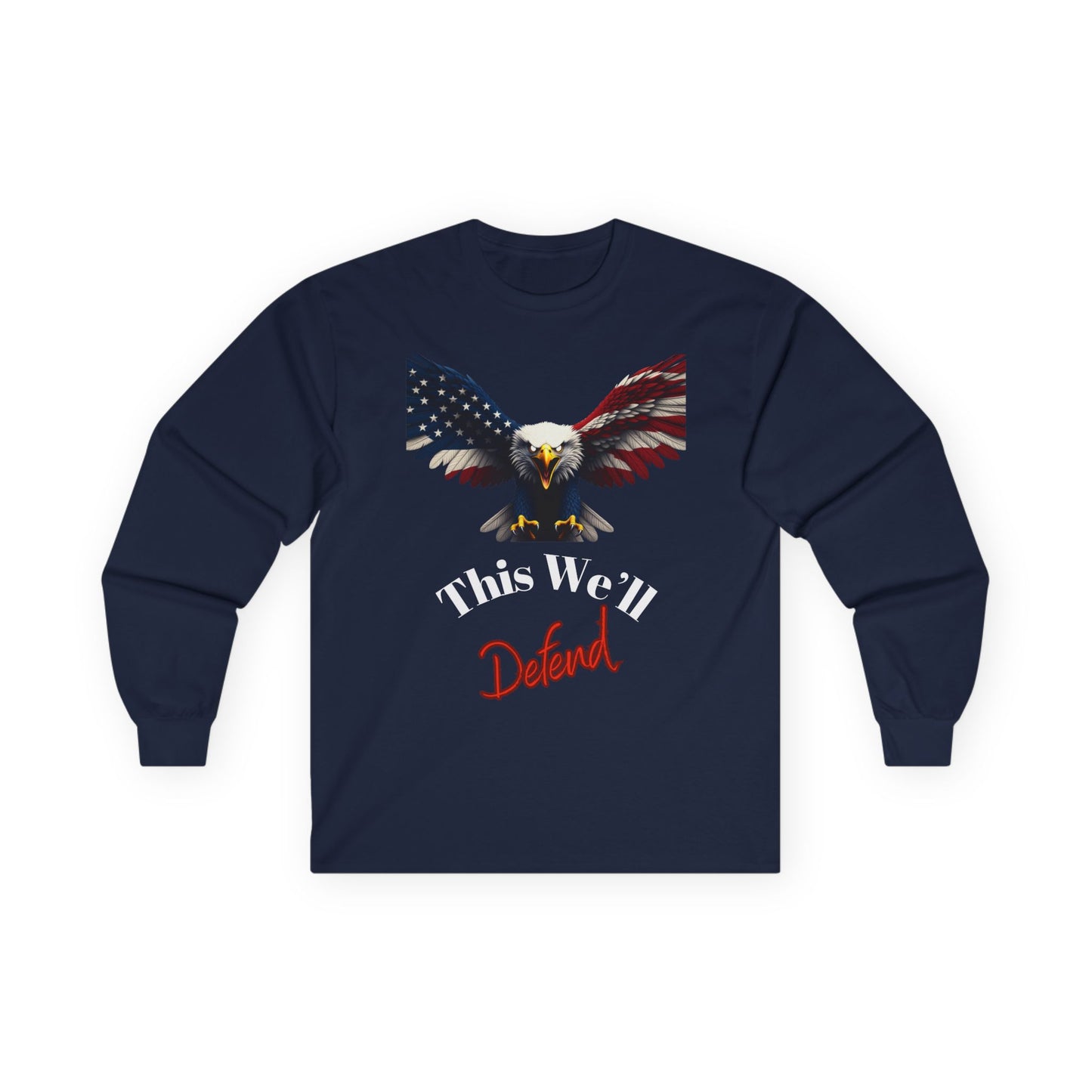 This We'll Defend Patriotic Eagle on a long sleeve tee