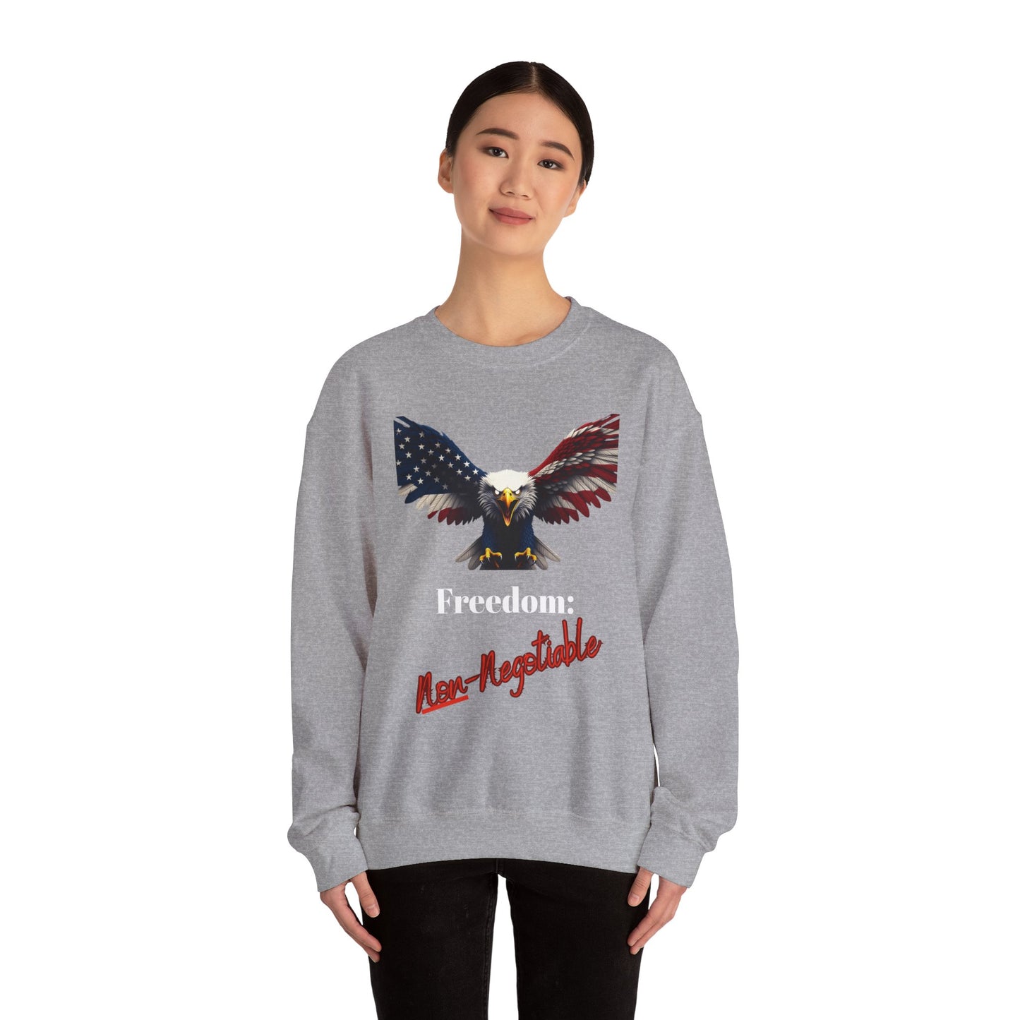 Freedom Non-Negotiable Patriotic Eagle text on a Crewneck Sweatshirt