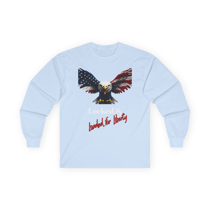 Locked & Loaded For Liberty Patriotic Eagle on a long sleeve tee