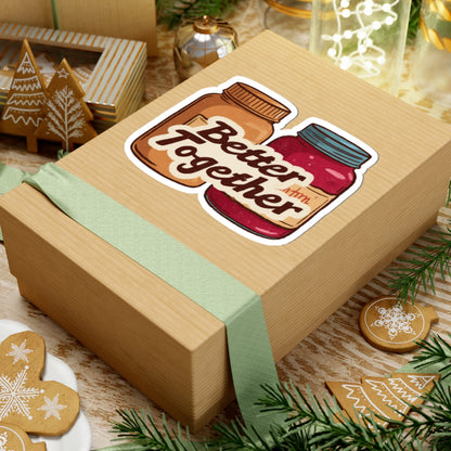 Better Together phrase on a Kiss-Cut Sticker