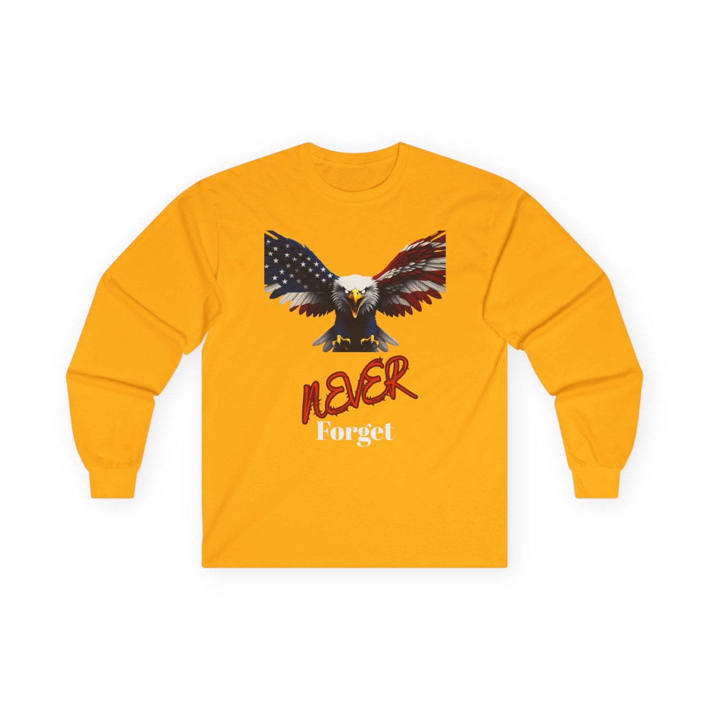 Never Forget Patriotic Eagle on a long sleeve tee