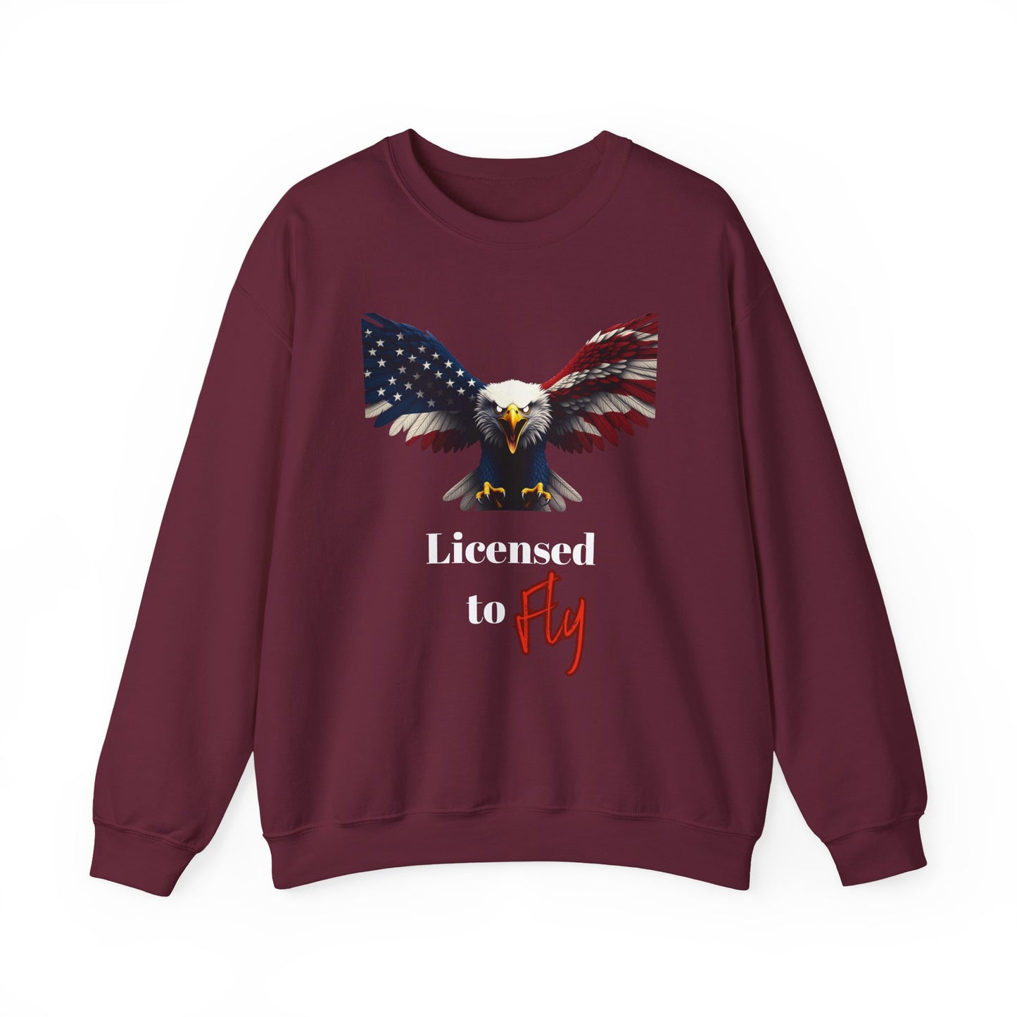Licensed To Fly Patriotic Eagle text on a Crewneck Sweatshirt