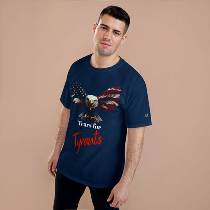 Tears For Tyrants Patriotic Eagle on a Champion T-shirt