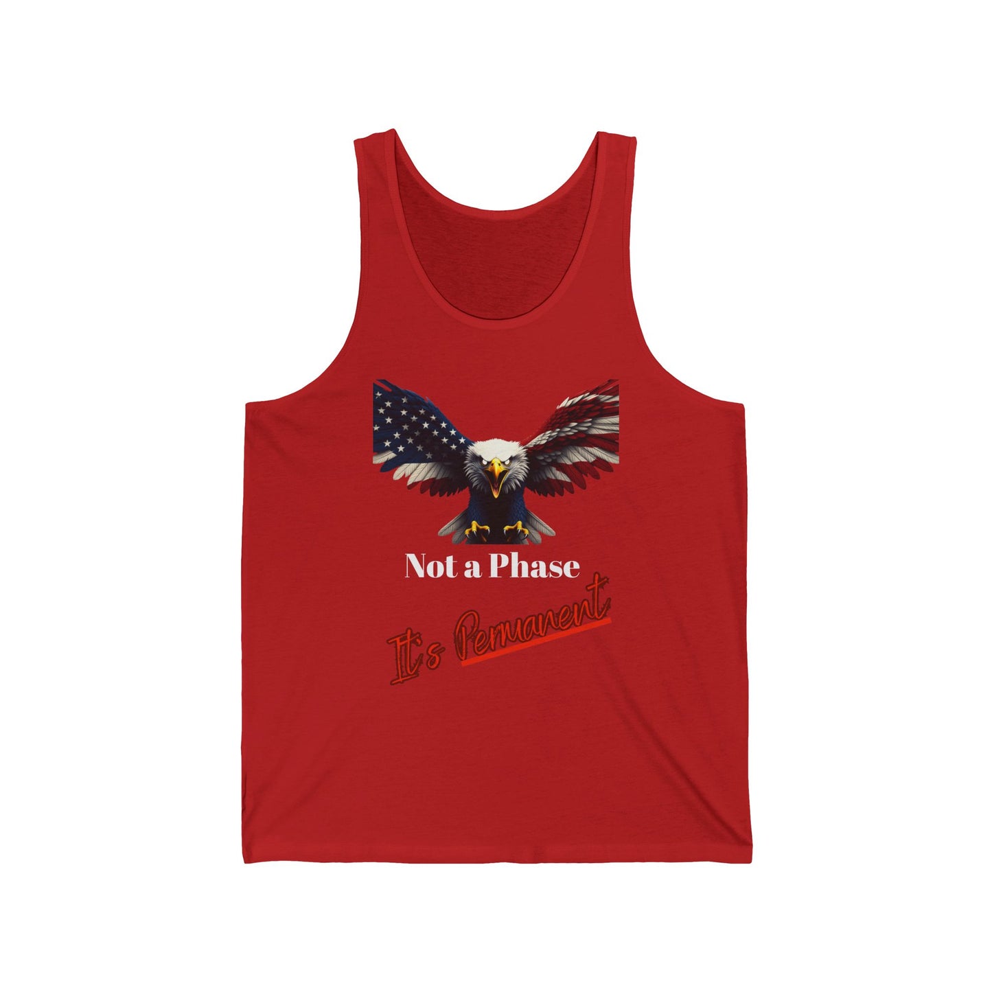 Not A Phase It’s Permanent Patriotic Eagle - Premium Tank Top