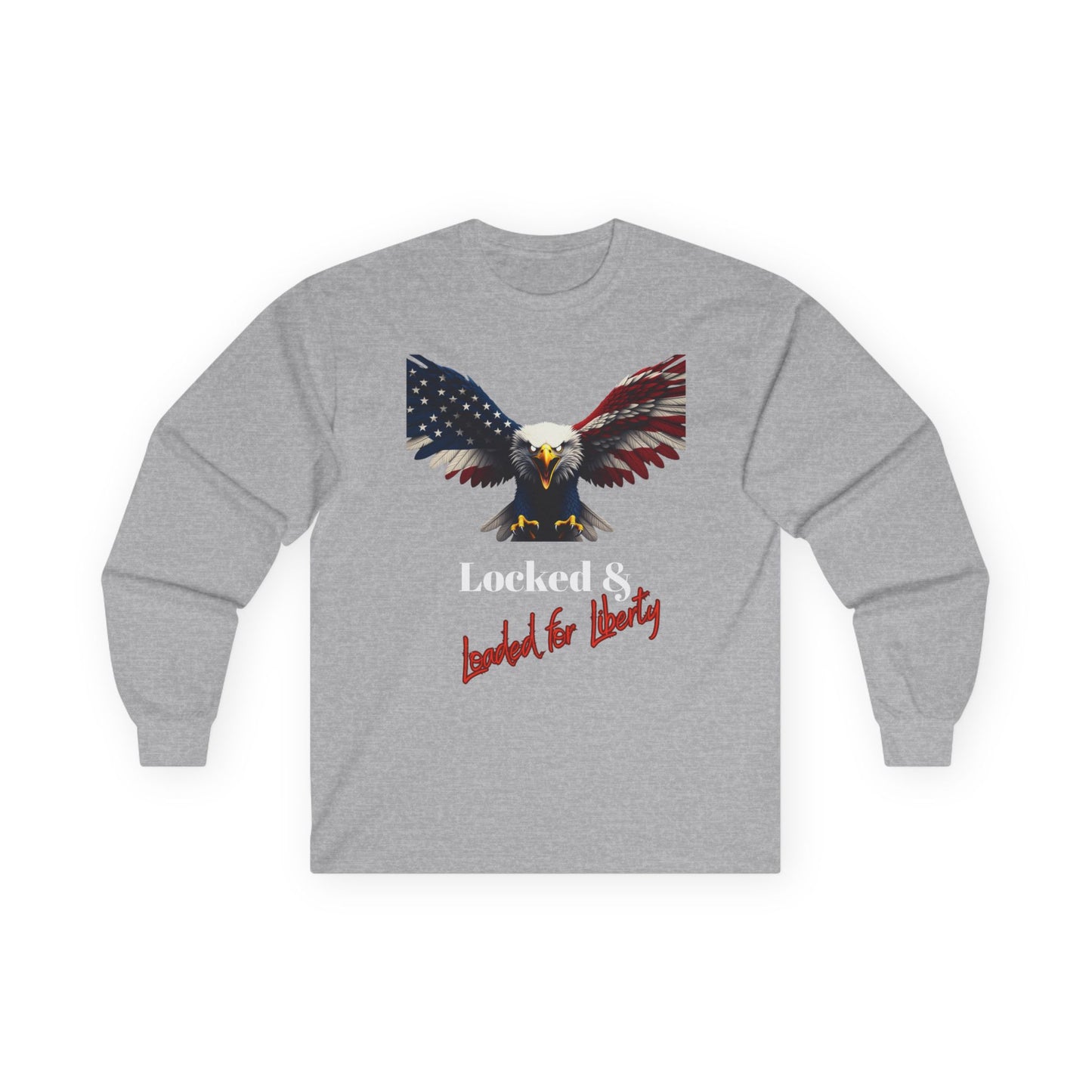 Locked & Loaded For Liberty Patriotic Eagle on a long sleeve tee
