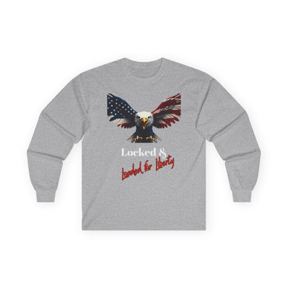 Locked & Loaded For Liberty Patriotic Eagle on a long sleeve tee