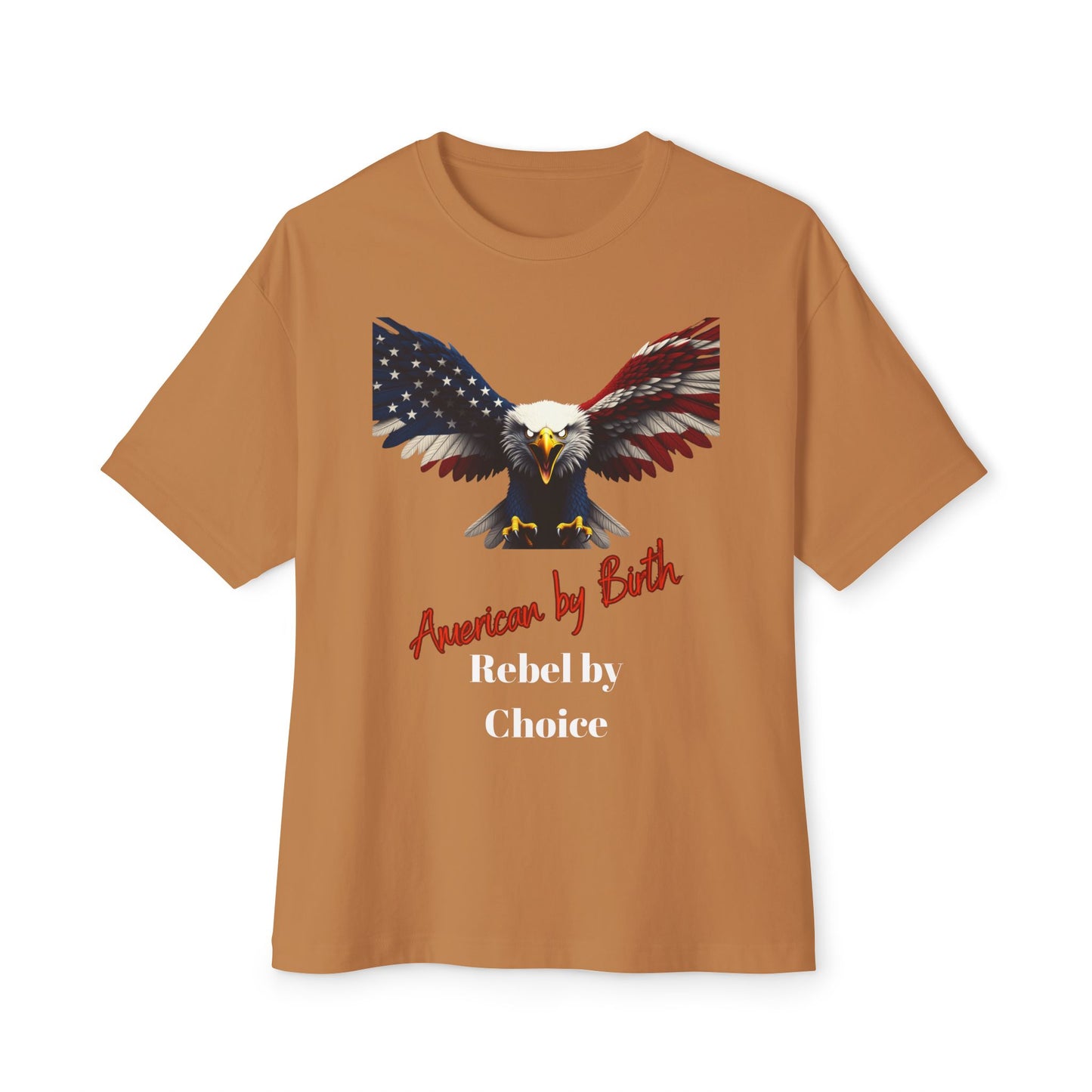 American By Birth Rebel By Choice Patriotic Eagle – Premium Tee