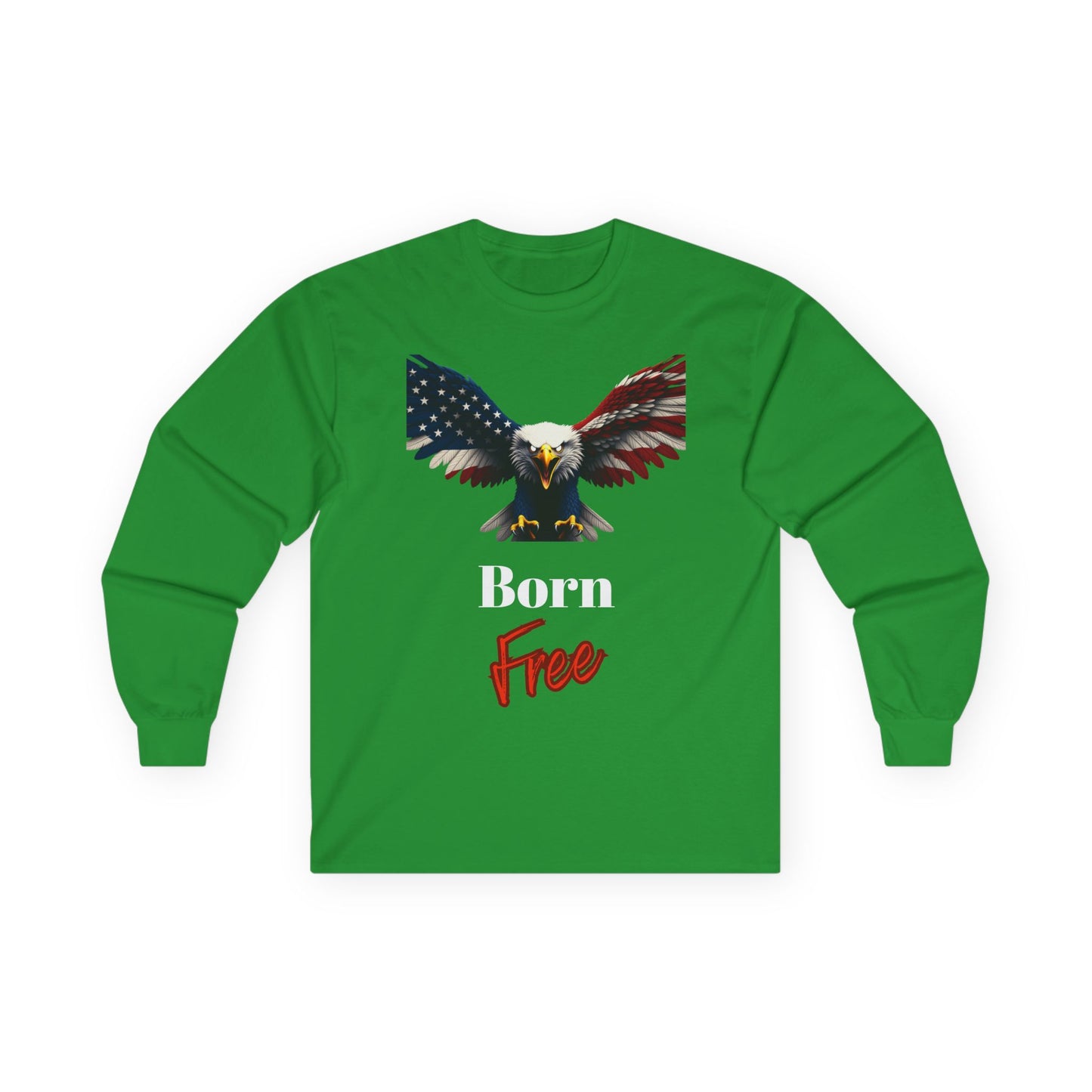 Born Free Patriotic Eagle on a long sleeve tee
