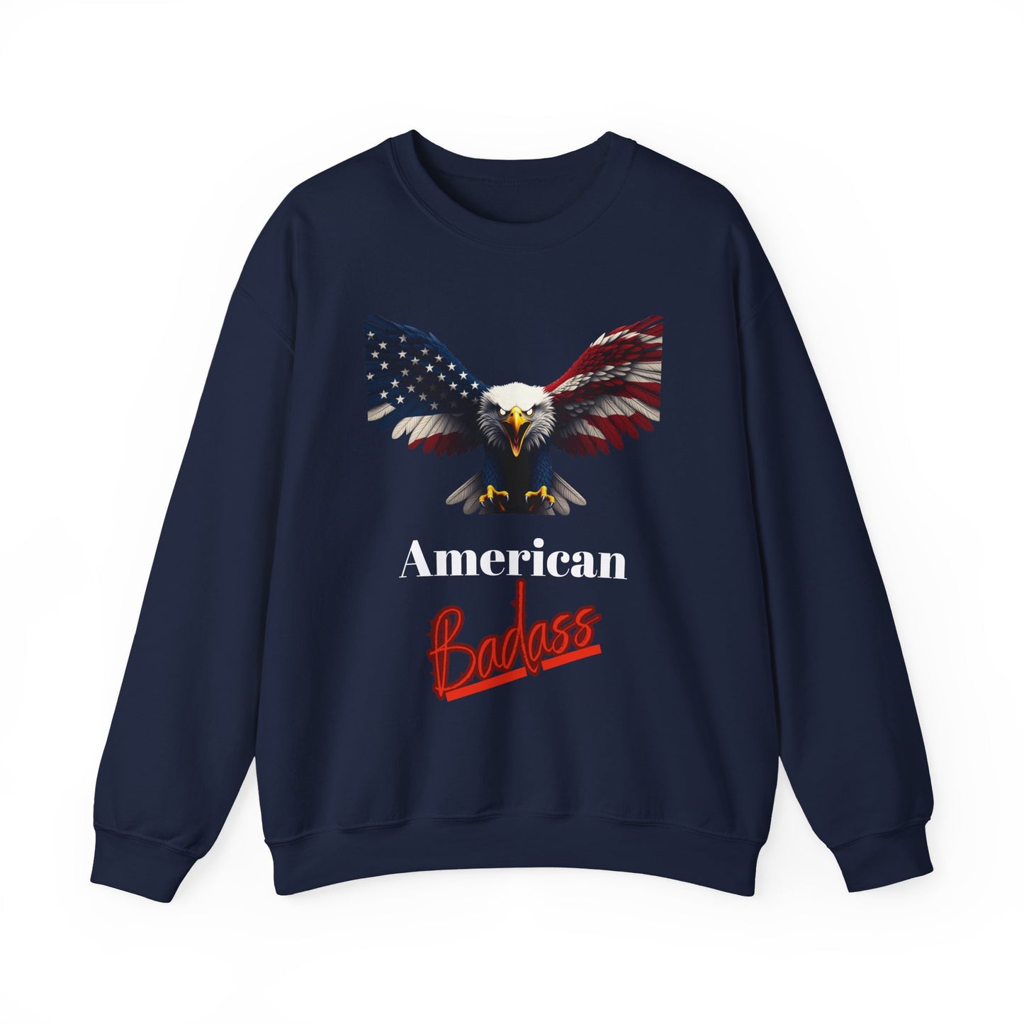 American Badass Patriotic Eagle text on a Crewneck Sweatshirt