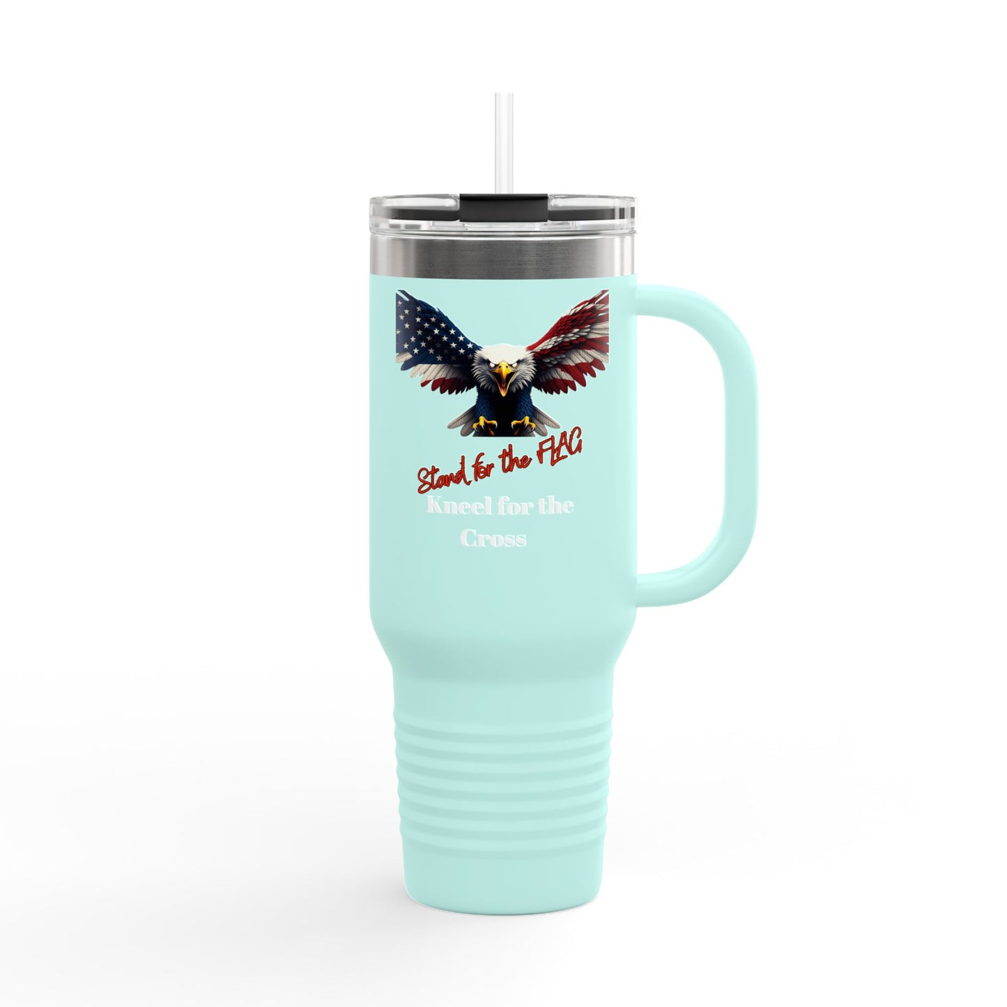 Stand For The Flag Kneel For The Cross Patriotic Eagle on a 40oz Insulated Travel Mug