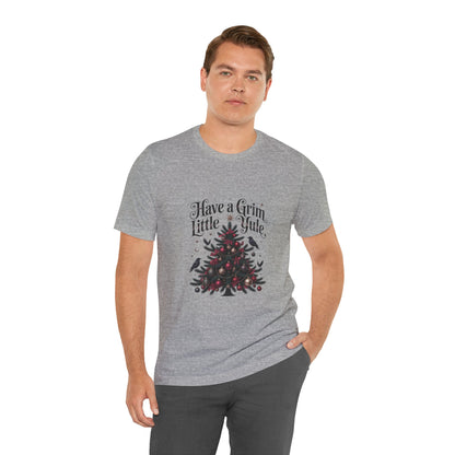 Have a Grim Little Yule on a Jersey T-Shirt