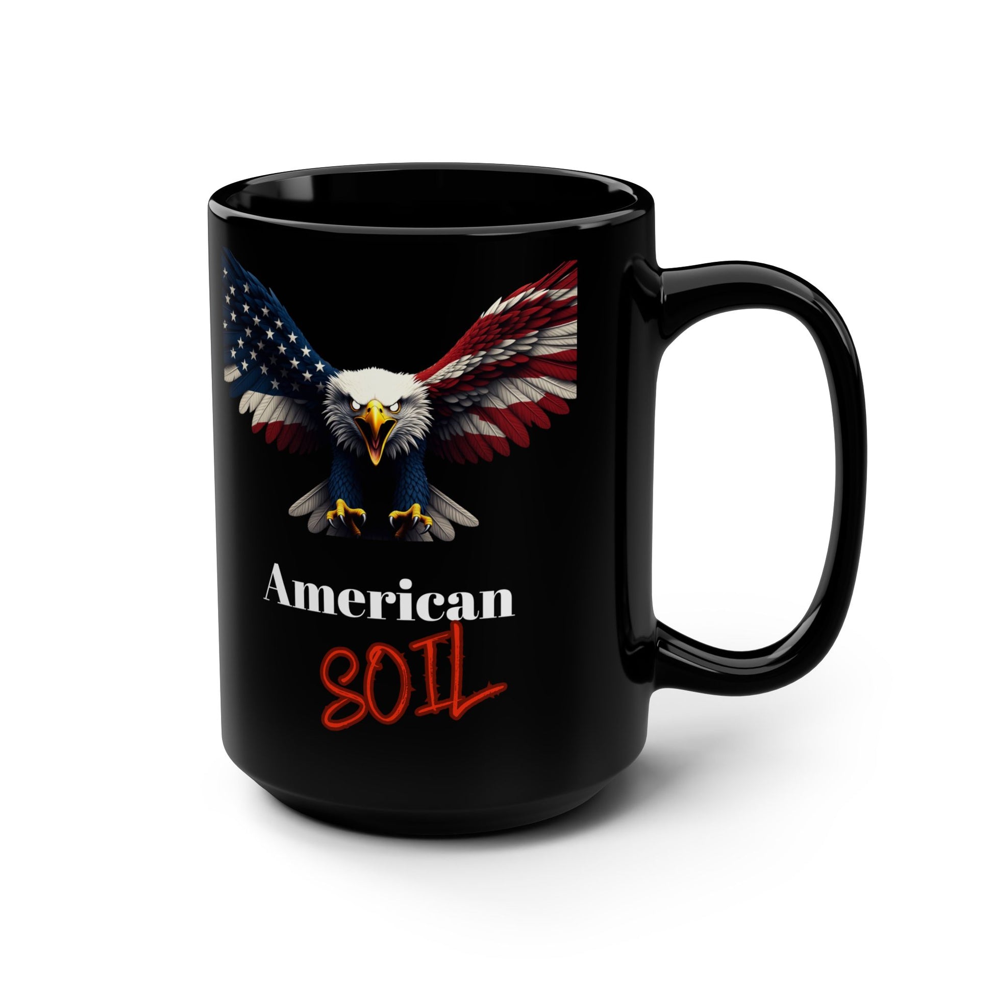 Patriotic Eagle American Soil on a Black Mug 15oz