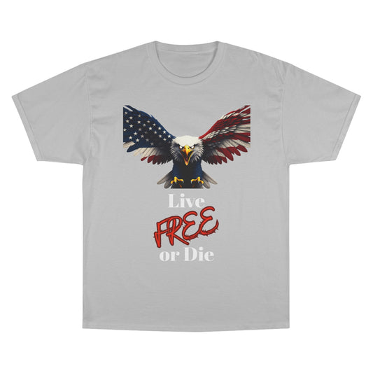 Live Free Or Die Patriotic Eagle on a Champion T-shirt