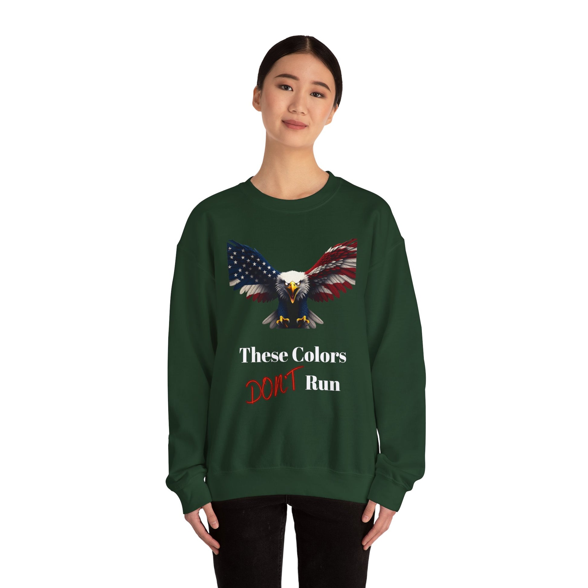 These Colors Don't Run Patriotic Eagle text on a Crewneck Sweatshirt
