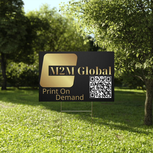 M2M Global, LLC Plastic Yard Sign