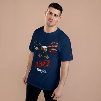 Never Forget Patriotic Eagle on a Champion T-shirt