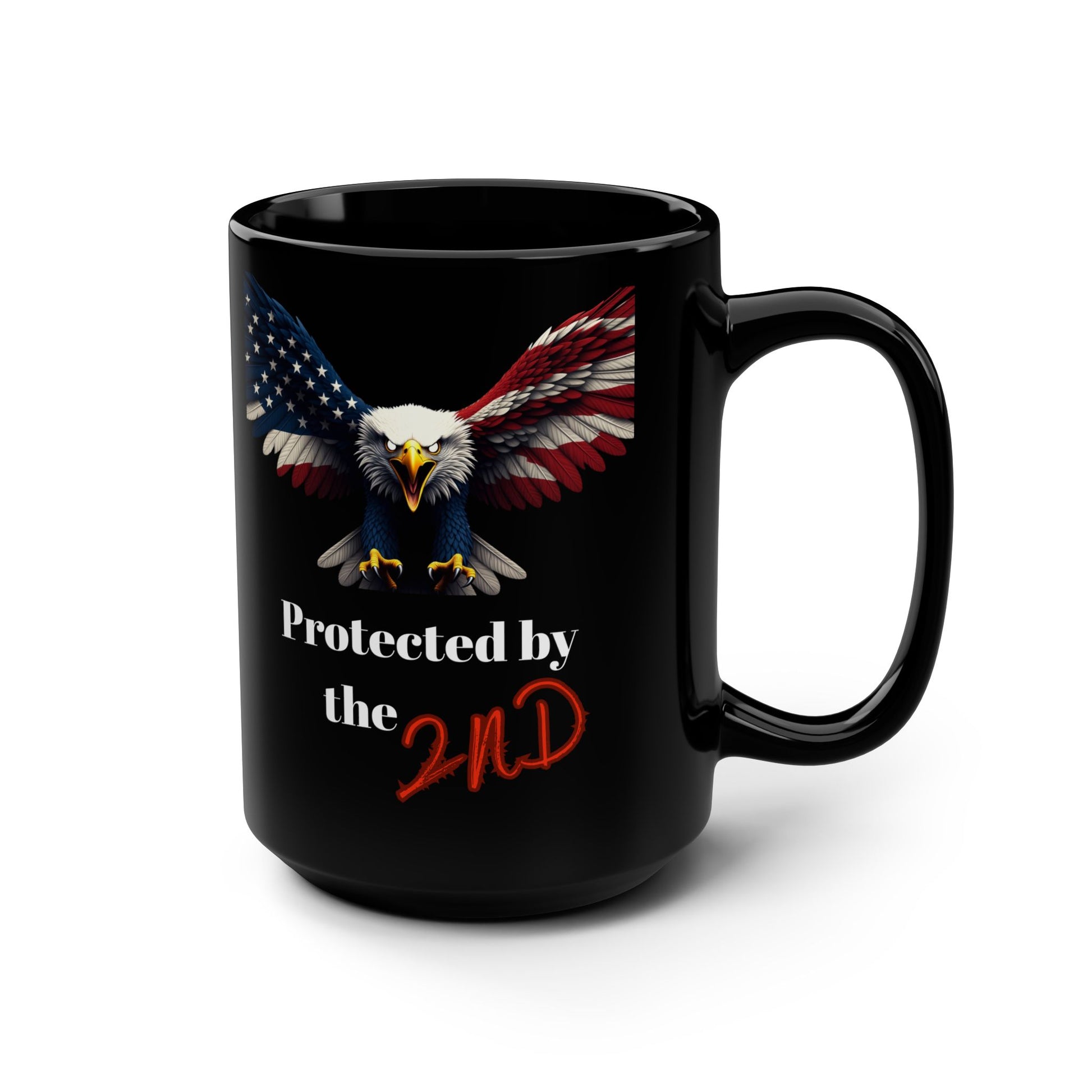 Patriotic Eagle Protected By The 2nd on a Black Mug 15oz