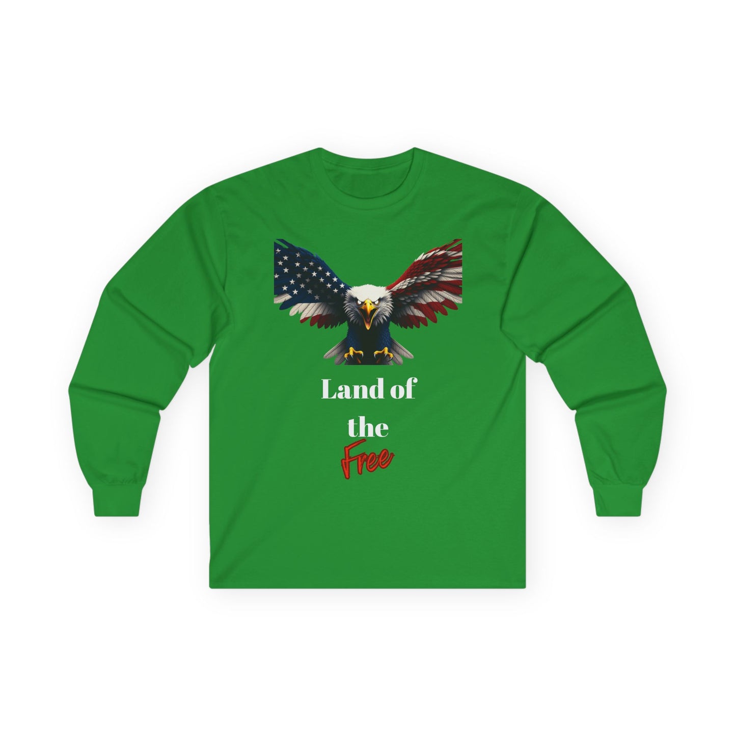Land Of The Free Patriotic Eagle on a long sleeve tee