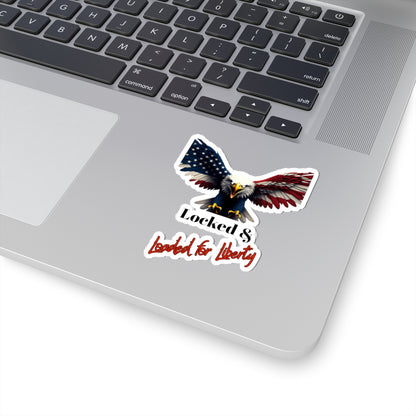 Locked & Loaded For Liberty Patriotic Eagle on a Kiss-Cut Stickers