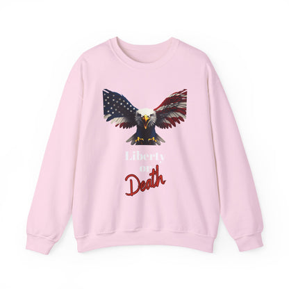 Liberty Or Death Patriotic Eagle text on a Crewneck Sweatshirt