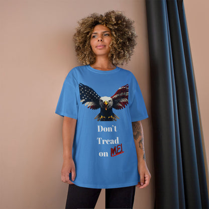 Don't Tread On Me Patriotic Eagle on a Champion T-shirt