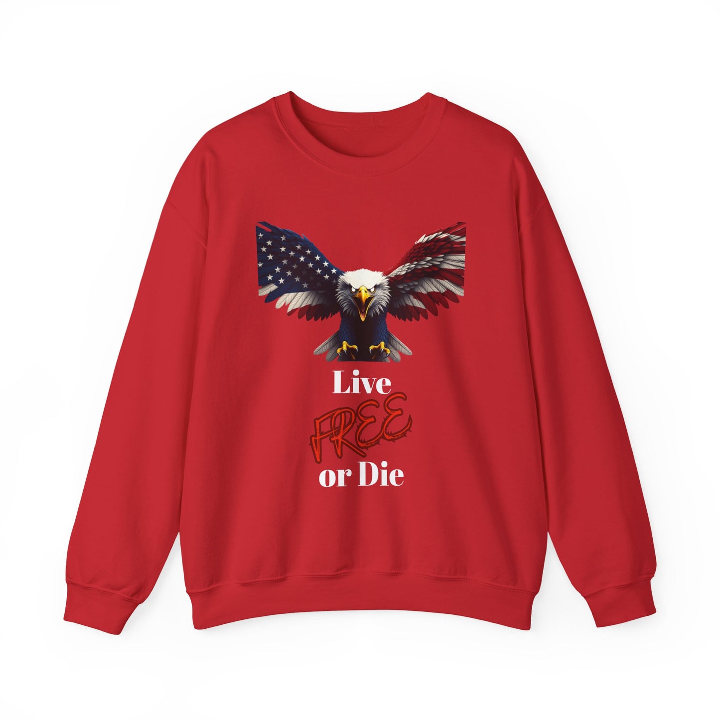 Live Free Or Die Patriotic Eagle text on a Crewneck Sweatshirt