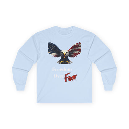 Freedom Over Fear Patriotic Eagle on a long sleeve tee