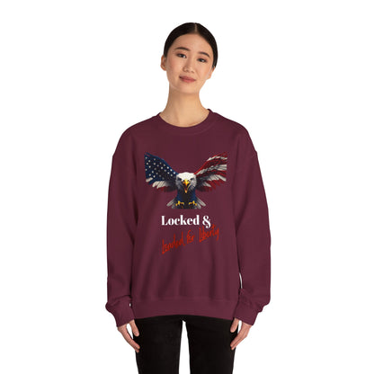 Locked & Loaded For Liberty Patriotic Eagle text on a Crewneck Sweatshirt