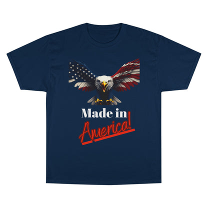Made In America Patriotic Eagle on a Champion T-shirt