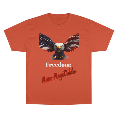 Freedom Non-Negotiable Patriotic Eagle on a Champion T-shirt