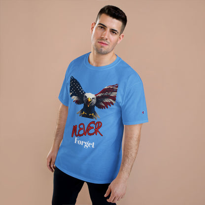 Never Forget Patriotic Eagle on a Champion T-shirt