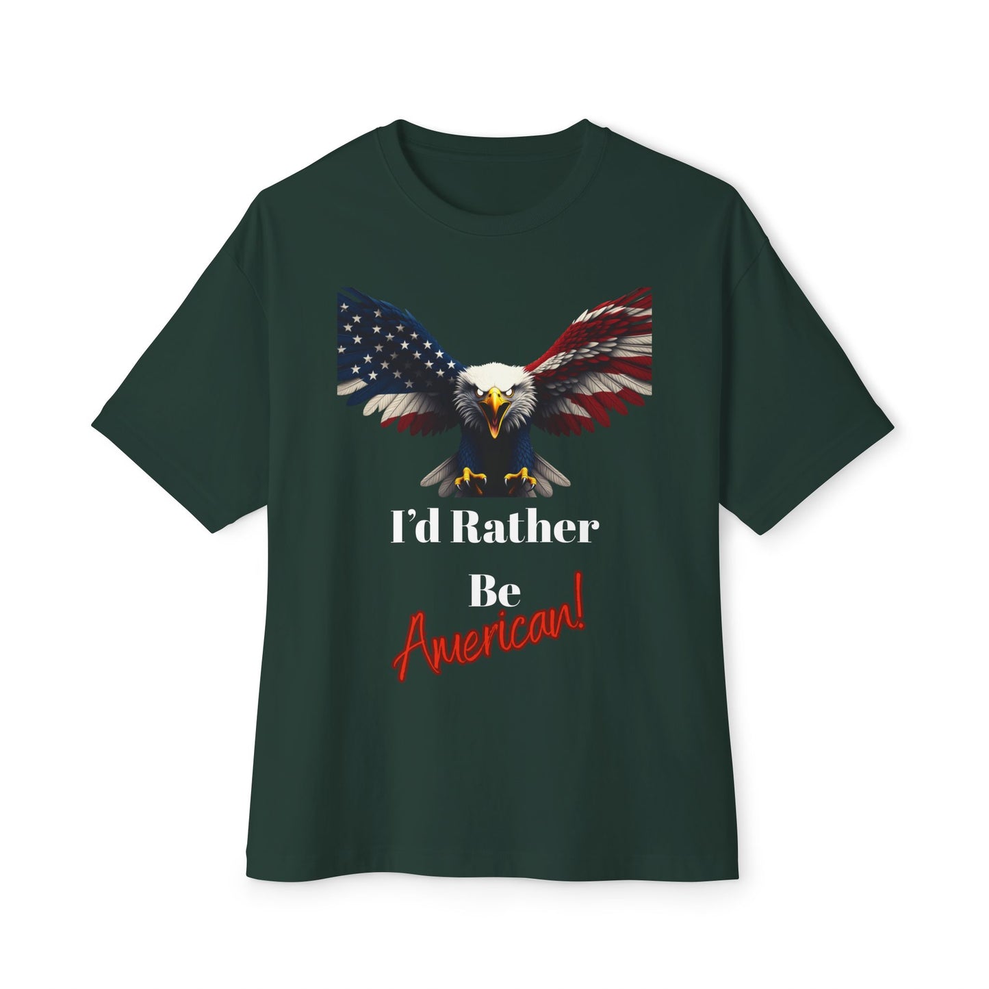 I'd Rather Be American Patriotic Eagle on a Premium Tee