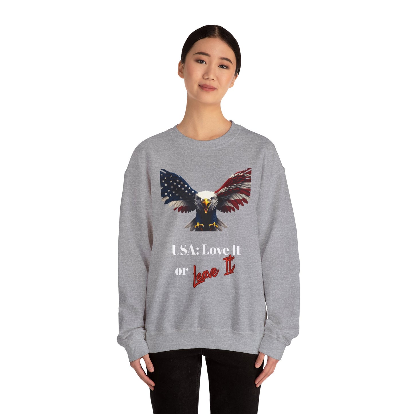 USA Love It Or Leave It Patriotic Eagle text on a Crewneck Sweatshirt
