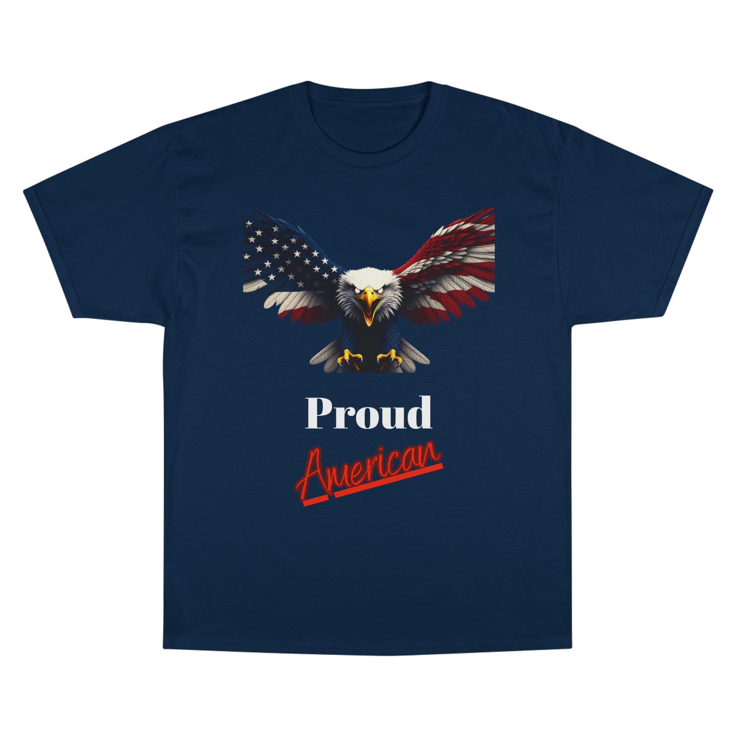 Proud American Patriotic Eagle on a Champion T-shirt