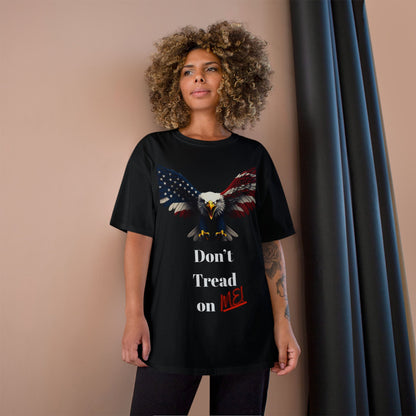 Don't Tread On Me Patriotic Eagle on a Champion T-shirt