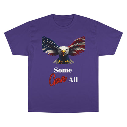 Some Gave All Patriotic Eagle on a Champion T-shirt