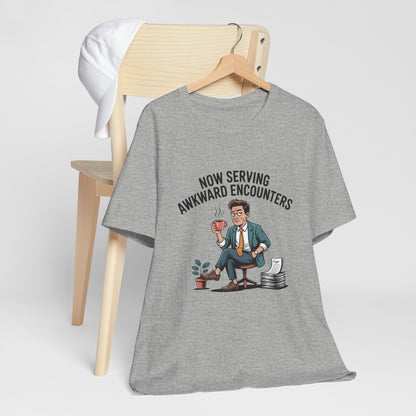 Now Serving Awkward Moments on a Jersey T-Shirt