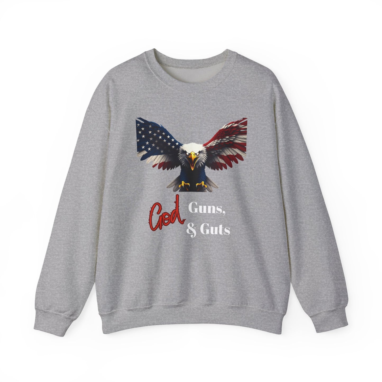 God Guns & Guts Patriotic Eagle text on a Crewneck Sweatshirt