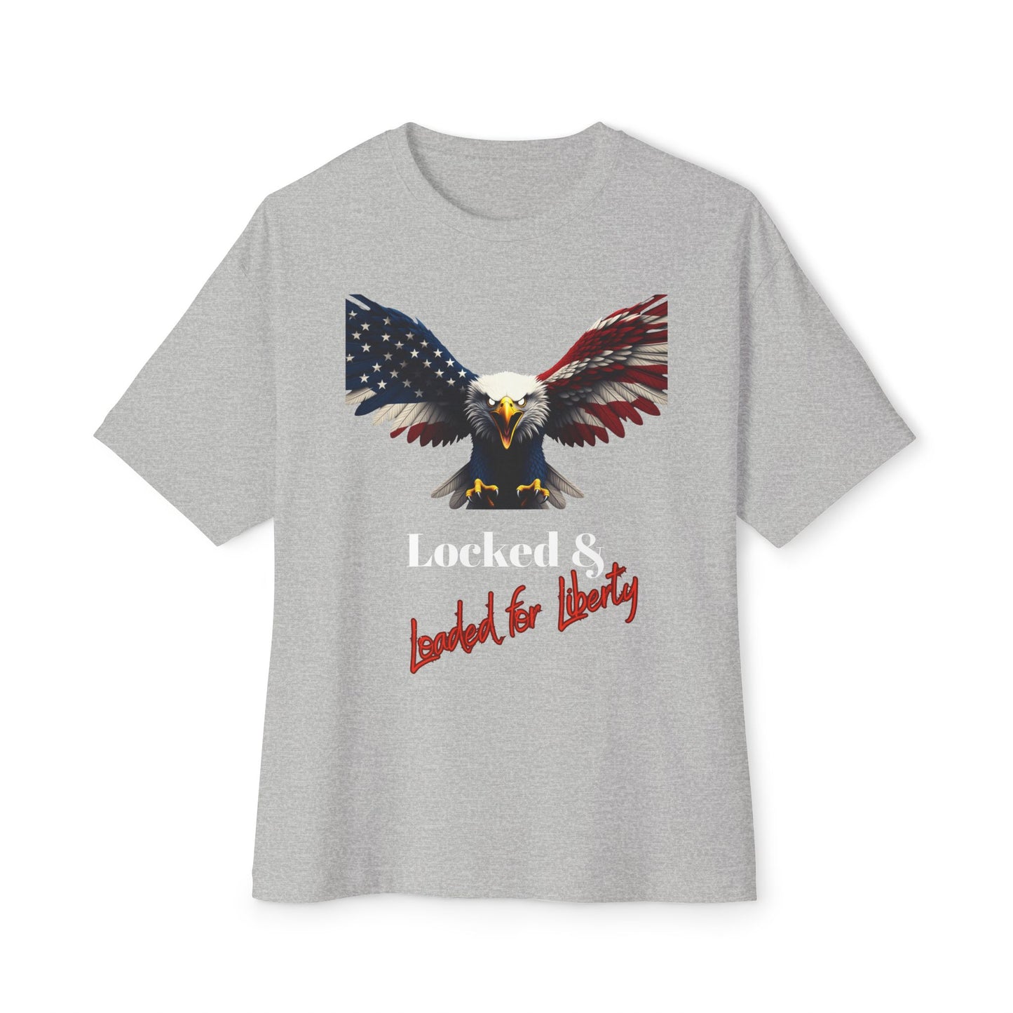 Locked & Loaded For Liberty Patriotic Eagle on a Premium Tee