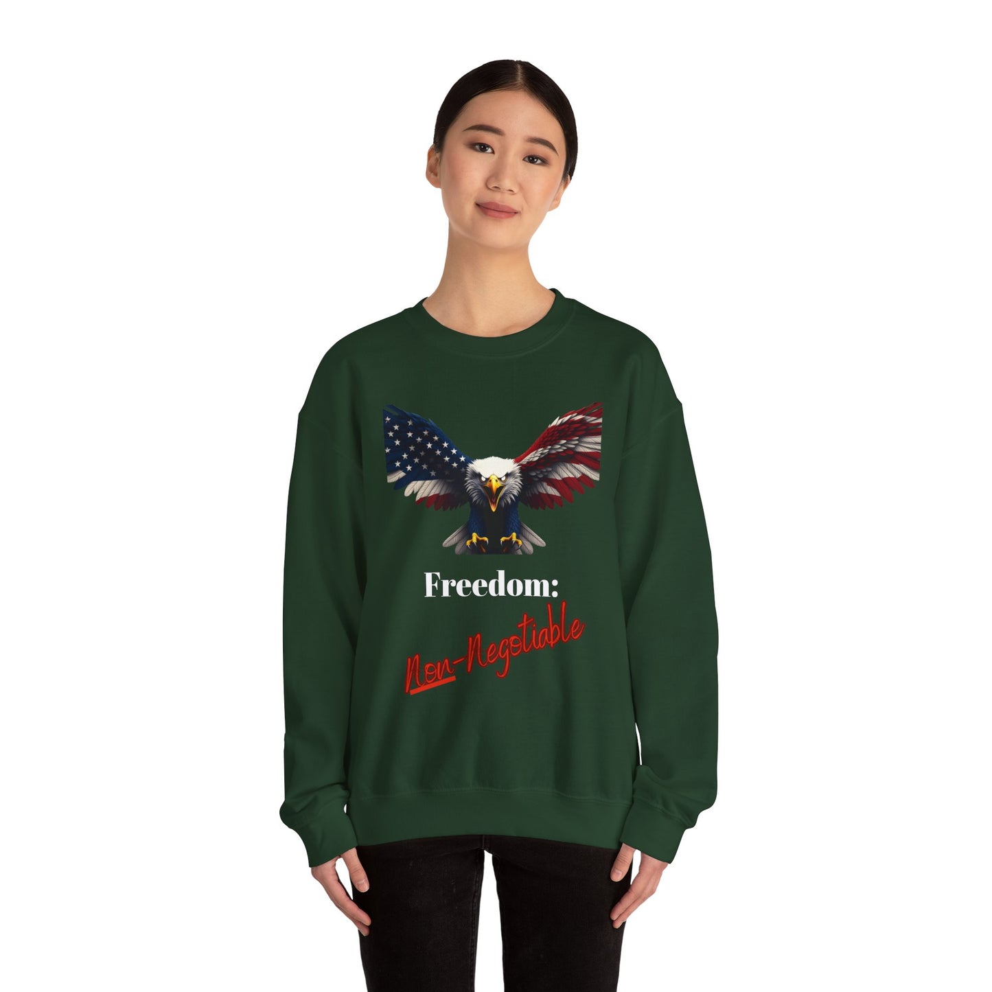 Freedom Non-Negotiable Patriotic Eagle text on a Crewneck Sweatshirt