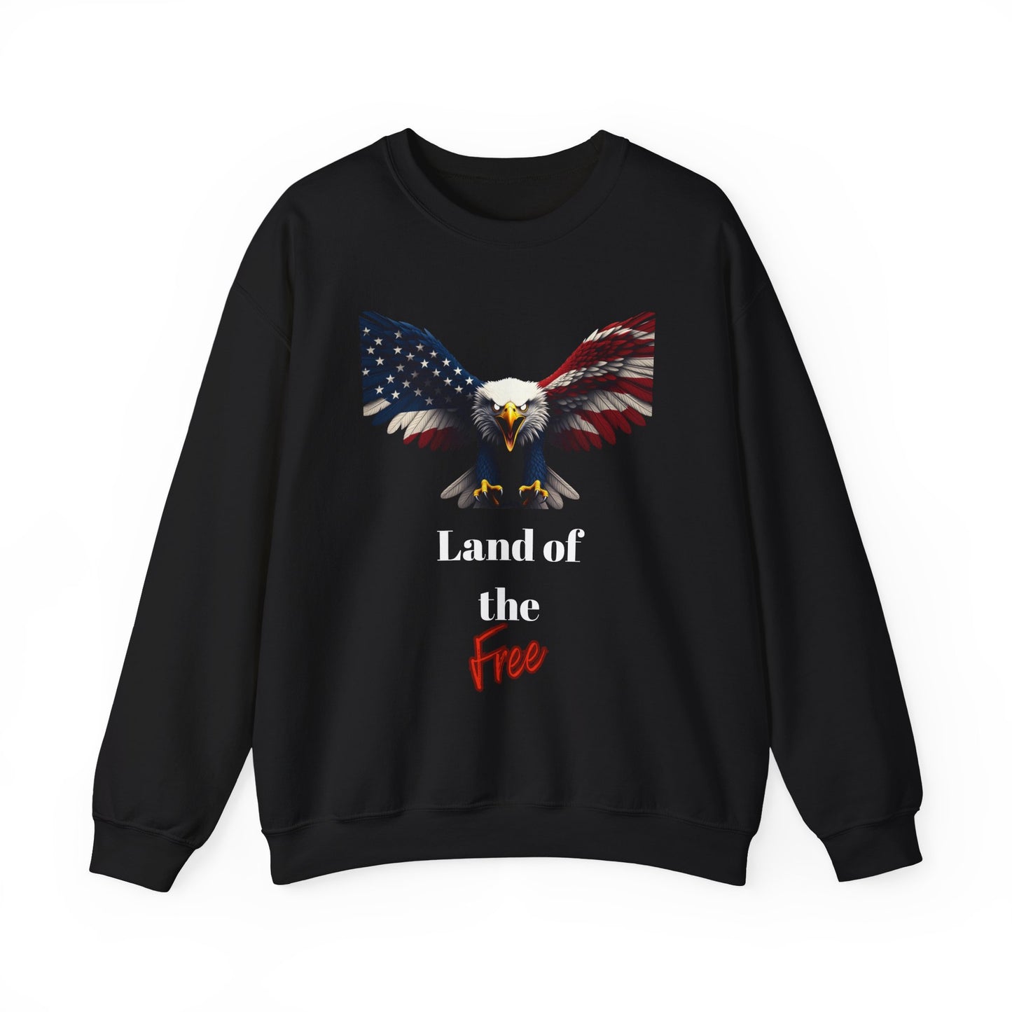 Land Of The Free Patriotic Eagle text on a Crewneck Sweatshirt