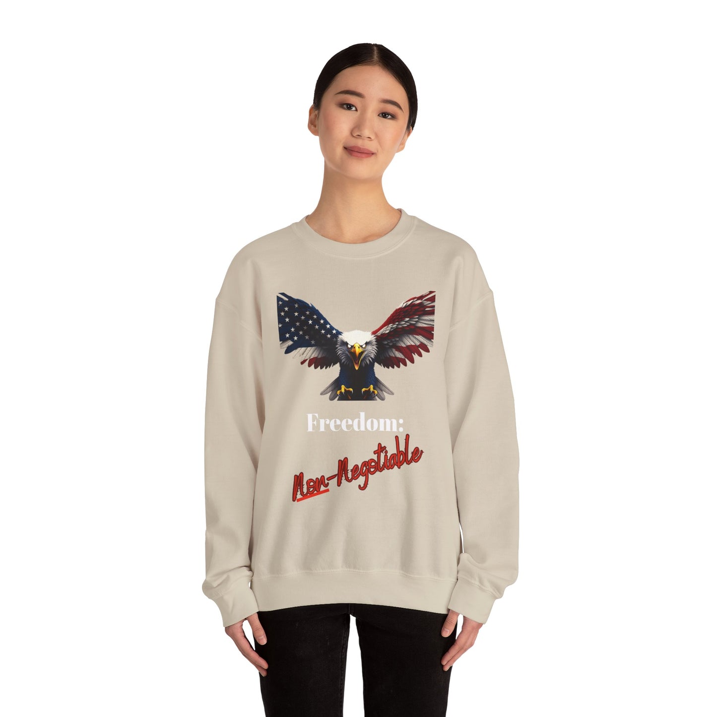 Freedom Non-Negotiable Patriotic Eagle text on a Crewneck Sweatshirt
