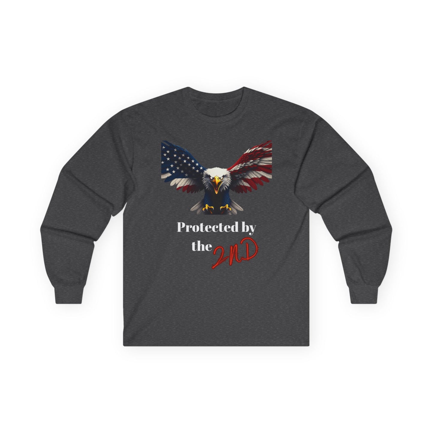 Protected By The 2nd Patriotic Eagle on a long sleeve tee