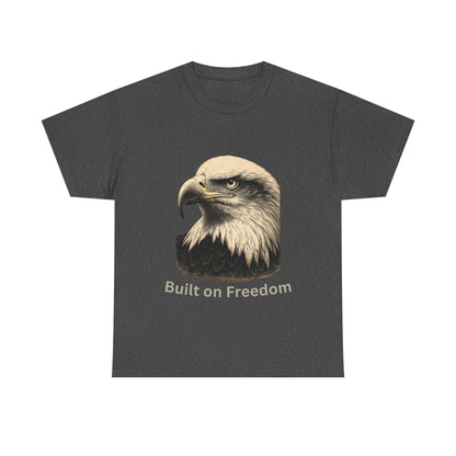 Engraved Eagle - Built of Freedom - text on the bottom of a Heavyweight T-shirt