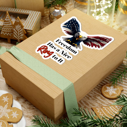 Freedom Has A Nice Ring To It Patriotic Eagle on a Kiss-Cut Stickers